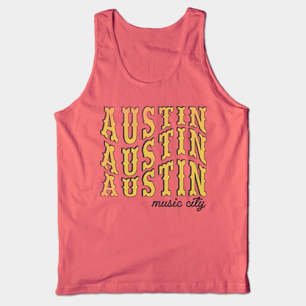 Austin Music City Tank Top by live in the moment